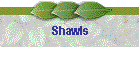 Shawls